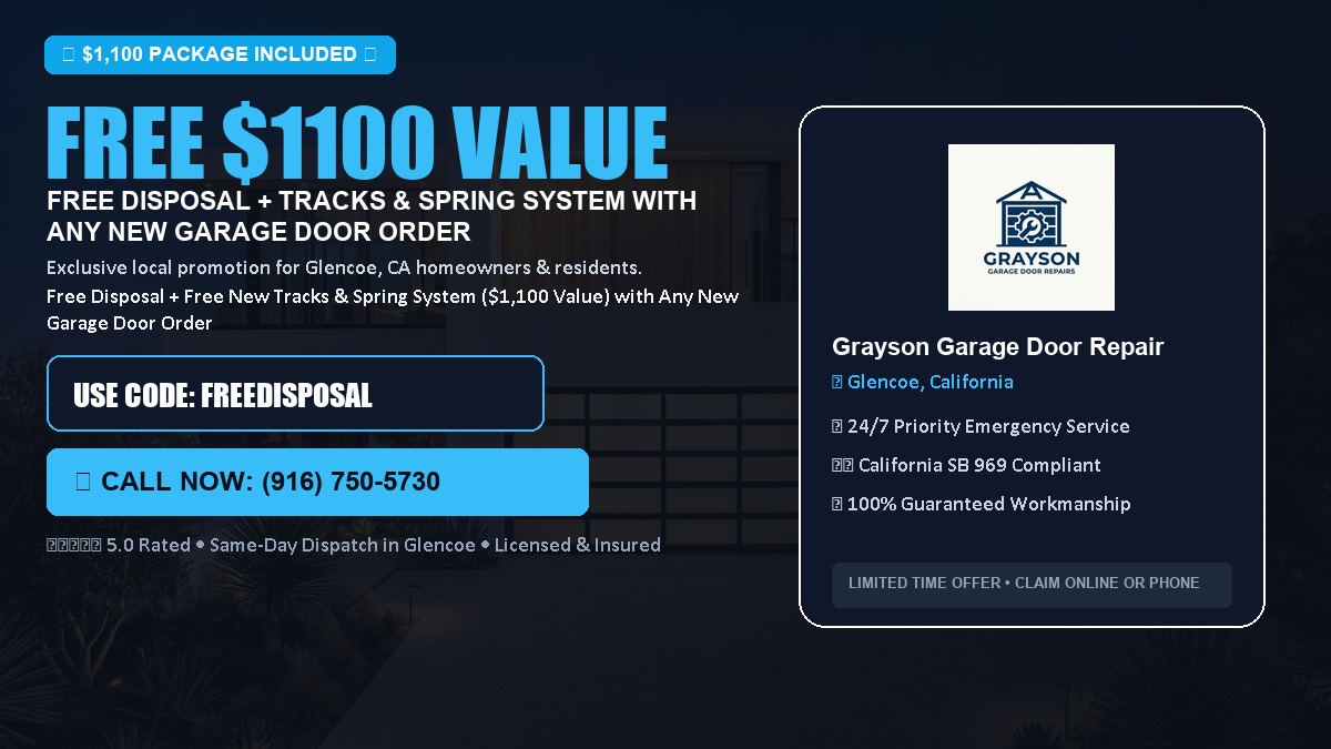 Free Disposal + Free New Tracks & Spring System with Any New Garage Door Order ($1100 Value) in Glencoe, CA